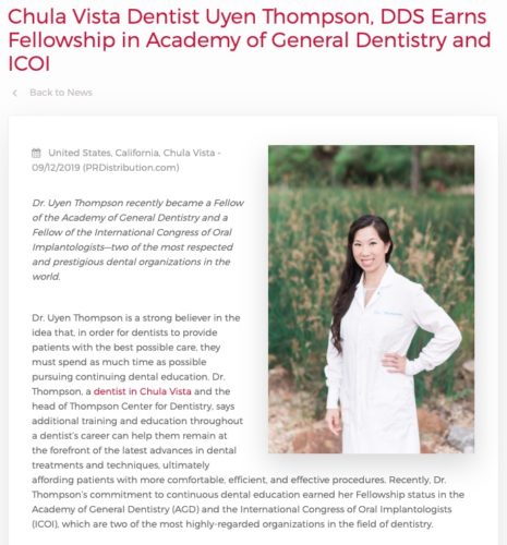 Chula Vista Dentist Uyen Thompson, DDS recently earned Fellowship status with the Academy of General Dentistry and the International Congress of Oral Implantologists.